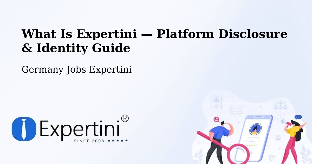 What Is Expertini — Platform Disclosure & Identity Guide – Rastenberg